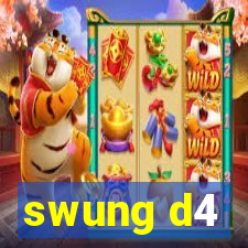 swung d4